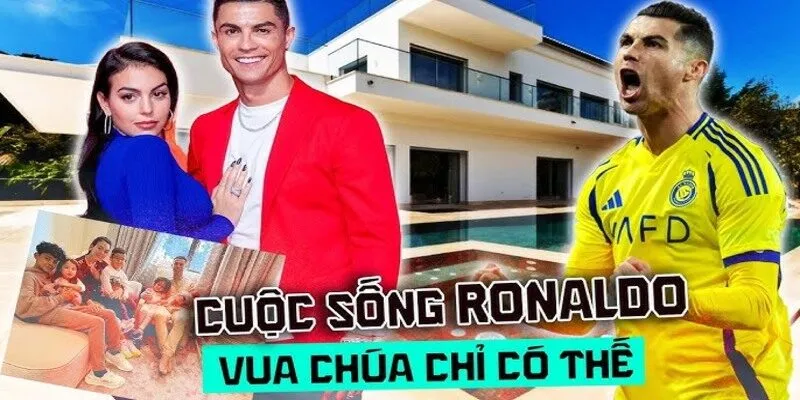 Khám phá Ronaldo sống xa hoa